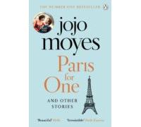 Paris For One And Other Stories