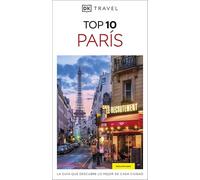 París (Guías Visuales TOP 10): La guía que descubre lo mejor de cada ciudad (Guías de viaje)