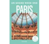 Paris Guide Un Grand Week-end (ebook)