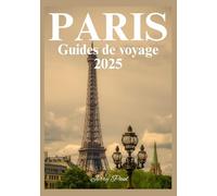 Paris Guides de voyage 2025