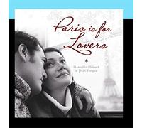 Paris Is for Lovers