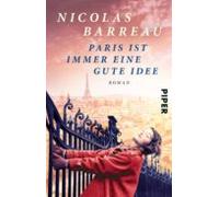 Paris Ist Immer Eine Gute Idee