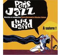 Paris Jazz Big Band - A SUIVRE