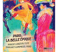 Paris, La Belle Epoque. Musique française pour flûte et piano. Langevin, Kampmeier.