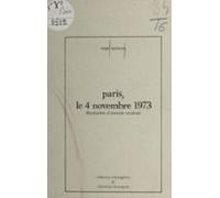 Paris Le 4 Novembre 1973 (ebook)