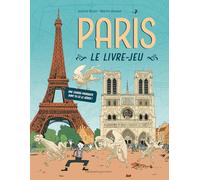 Paris, le livre-jeu: Une course poursuite dont tu es le héros !