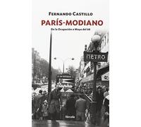 Paris-modiano: De La Ocupacion A Mayo Del 68