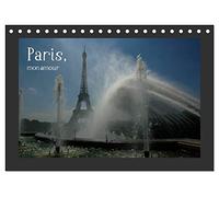 Paris, mon amour (Tischkalender 2026 DIN A5 quer), CALVENDO Monatskalender: Kalender mit Motiven aus Paris