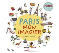 Paris mon imagier MY PARIS PICTURE BOOK - bilingue french english