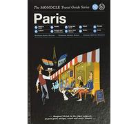 Paris: Monocle Travel Guide Series (The Monocle Travel Guide Series) [Idioma Inglés] (The Monocle travel guide series, 10)