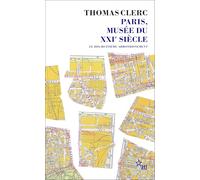 Paris, musée du XXIe siècle: Le dix-huitième arrondissement