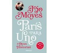 París Para Uno Y Otras Historias