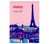 Paris pop-art (Tischkalender 2026 DIN A5 hoch), CALVENDO Monatskalender: Die Stadt der Liebe in bunten Farben