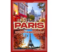 Paris Reiseführer 2026