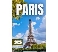 PARIS REISEFÜHRER 2026