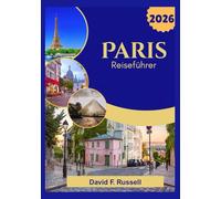Paris Reiseführer 2026