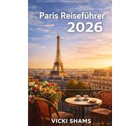 Paris Reiseführer 2026: Die Kunst des entschleunigten Luxus, versteckte Winkel und zeitlose europäische Eleganz