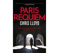Paris Requiem: From the Winner of the HWA Gold Crown for Best Historical Fiction