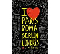 París Roma Berlín Londres. Mi libro-viaje (ALBUMES)