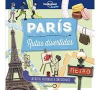 París. Rutas divertidas (Lonely Planet Junior)