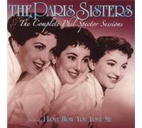 Paris Sisters, the - Complete Phil Spector Sessions