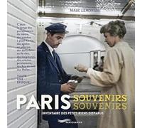 Paris souvenirs souvenirs: Inventaire des objets et plaisirs oubliés