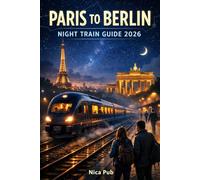 PARIS TO BERLIN NIGHT TRAIN GUIDE 2026