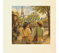 Paris, Together: A Quiet Walk Through the City, Side by Side