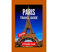 PARIS TRAVEL GUIDE 2026