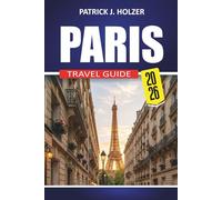 PARIS Travel Guide 2026: Discover Top Attractions, Food, Shopping, Day Trips and Insider Tips