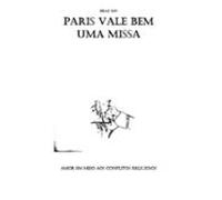Paris Vale Bem Uma Missa (ebook)
