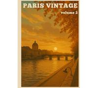 Paris vintage: Volume 2 (The Vintie Redactor)