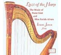 PARISHALVARS/JONES - Liszt of the Harp: The Music of Franz Liszt and Elias Parish-Alvars