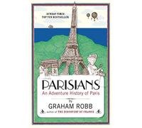Parisians: An Adventure History of Paris (Aziza's Secret Fairy Door, 142)