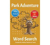 Park Adventure Word Search Puzzle Book: Word Searches with Easy to Read Print about Park, Hiking, Trails and More I 6x9 inches, 110 Pages I 50+ Puzzles …Gift for Vacations, Holiday and Free Times