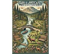 Park & Landscape Word Search Puzzles | 50 Fun Puzzles for Adults, Seniors & Teens | 6x9 inches: Relaxing Nature-Themed Word Search Book | ... | Large Print Puzzle Fun for All Ages