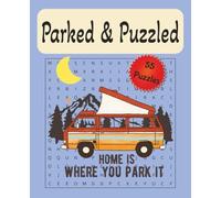 Parked & Puzzled: An RV Camping Word Search Adventure for Life on the Road