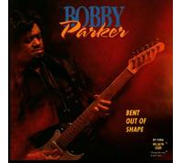 Parker, Bobby - Bent Out of Shape
