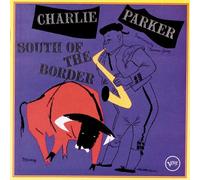 Parker C. - South of the Border