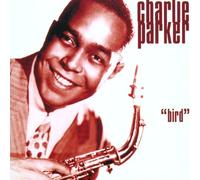Parker, Charlie - Bird