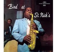 Parker,Charlie - Bird at St.Nicks