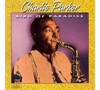 Parker, Charlie - Bird of Paradise