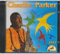 Parker, Charlie - Bird of Paradise [Import]