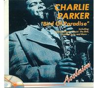 Parker,Charlie - Bird Of Paradise [Import anglais]