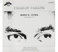 Parker, Charlie - Bird's Eyes 1/4