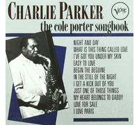 Parker, Charlie - Cole Porter Songbook by Parker, Charlie (1991) Audio CD