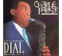 Parker, Charlie - Legendary Dial Masters 1