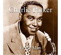 Parker,Charlie - Lover Man [Import]