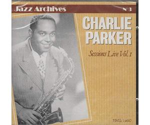 Parker,Charlie - Sessions Live Vol.1 [Import]