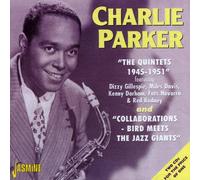 Parker,Charlie - The Quintets, 1945-1951 and Collaborations - Bird Meets the Jazz Giants